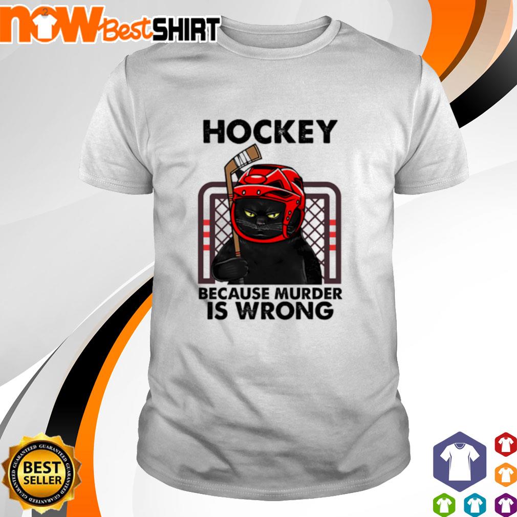Black Cat hockey because murder is wrong shirt