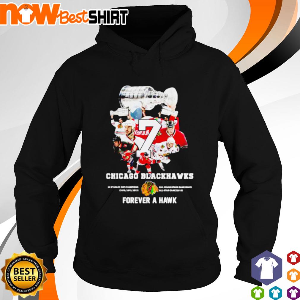 Chicago Blackhawks 7 Forever a Hawk s hoodie
