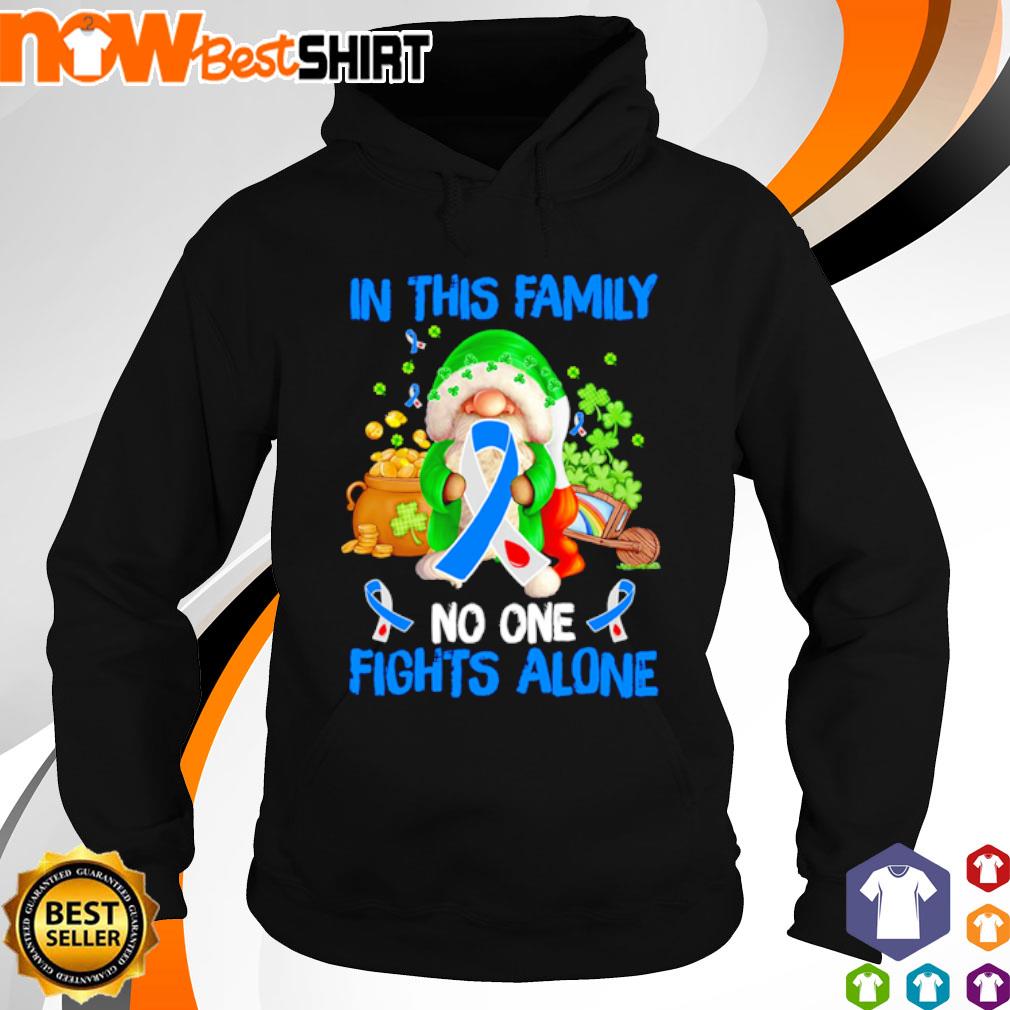 Gnome in this family no one fights alone St. Patrick's Day s hoodie