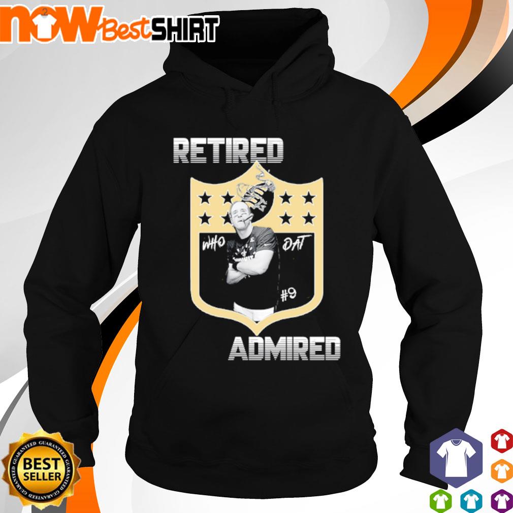 New Orleans Saints 9 Drew Brees retired Admired who dat s hoodie