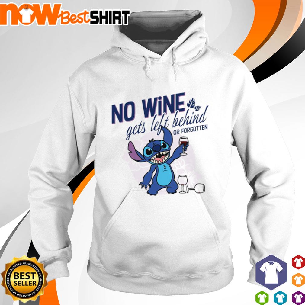 No wine gets left behind or forgotten Stitch Disney s hoodie