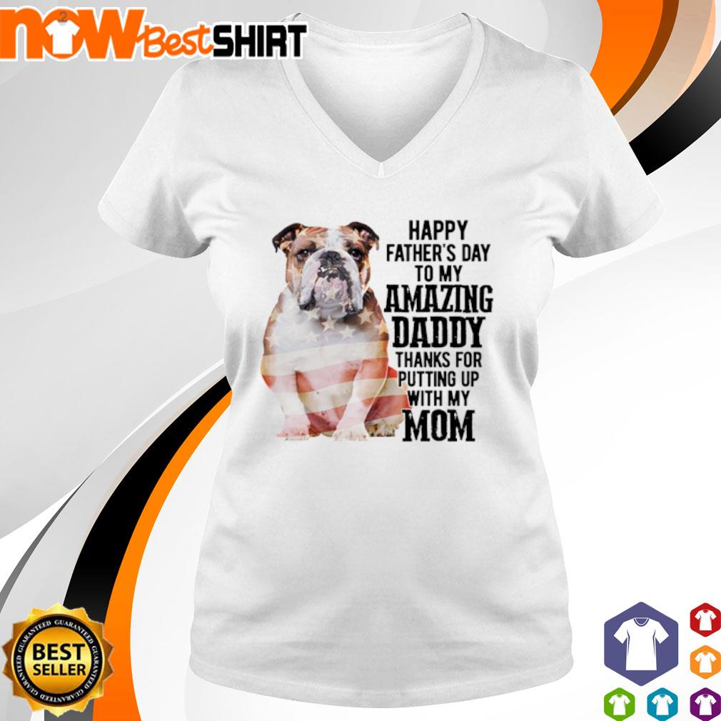 English Bulldog Happy Father's Day to my amazing daddy thanks for
