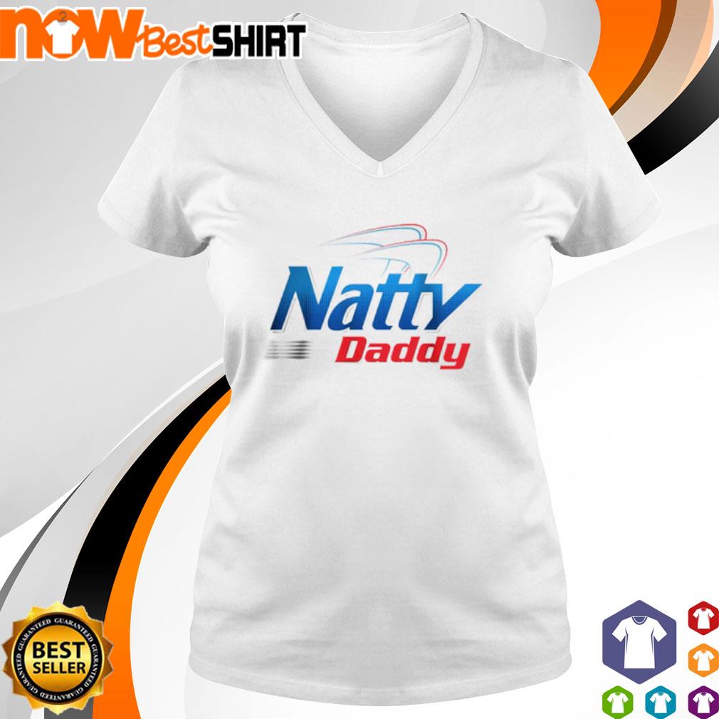 natty daddy t shirt