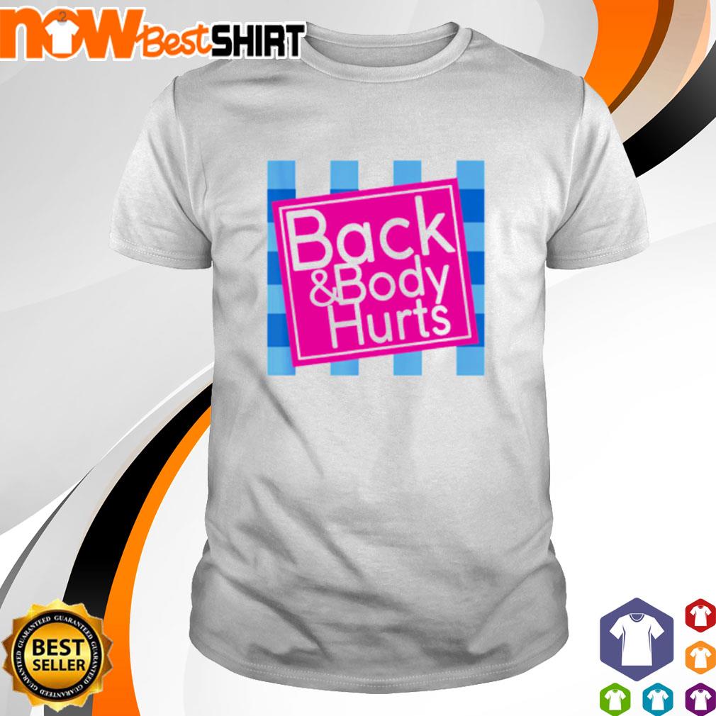 back and body hurts sweatshirt