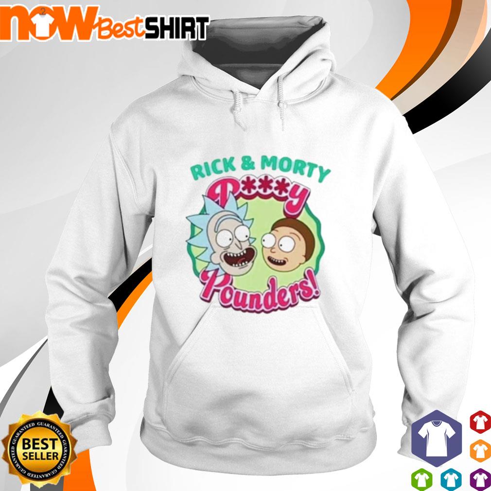 Get It Now Rick And Morty Pussy Pounders Sweatshirt 