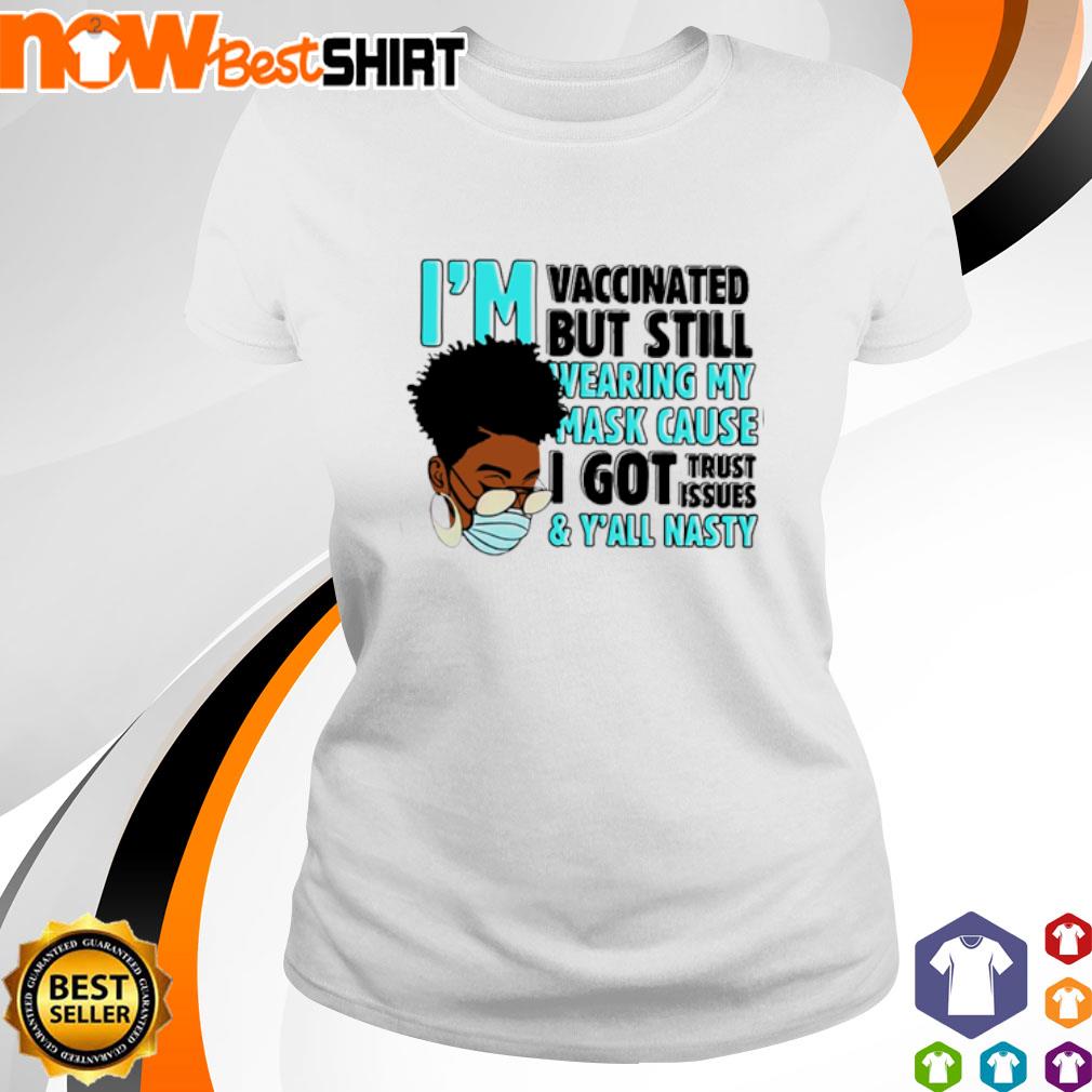 yall nasty shirt, hoodie