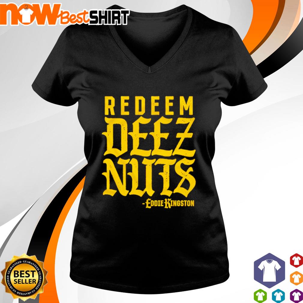 redeem deez nuts t shirt