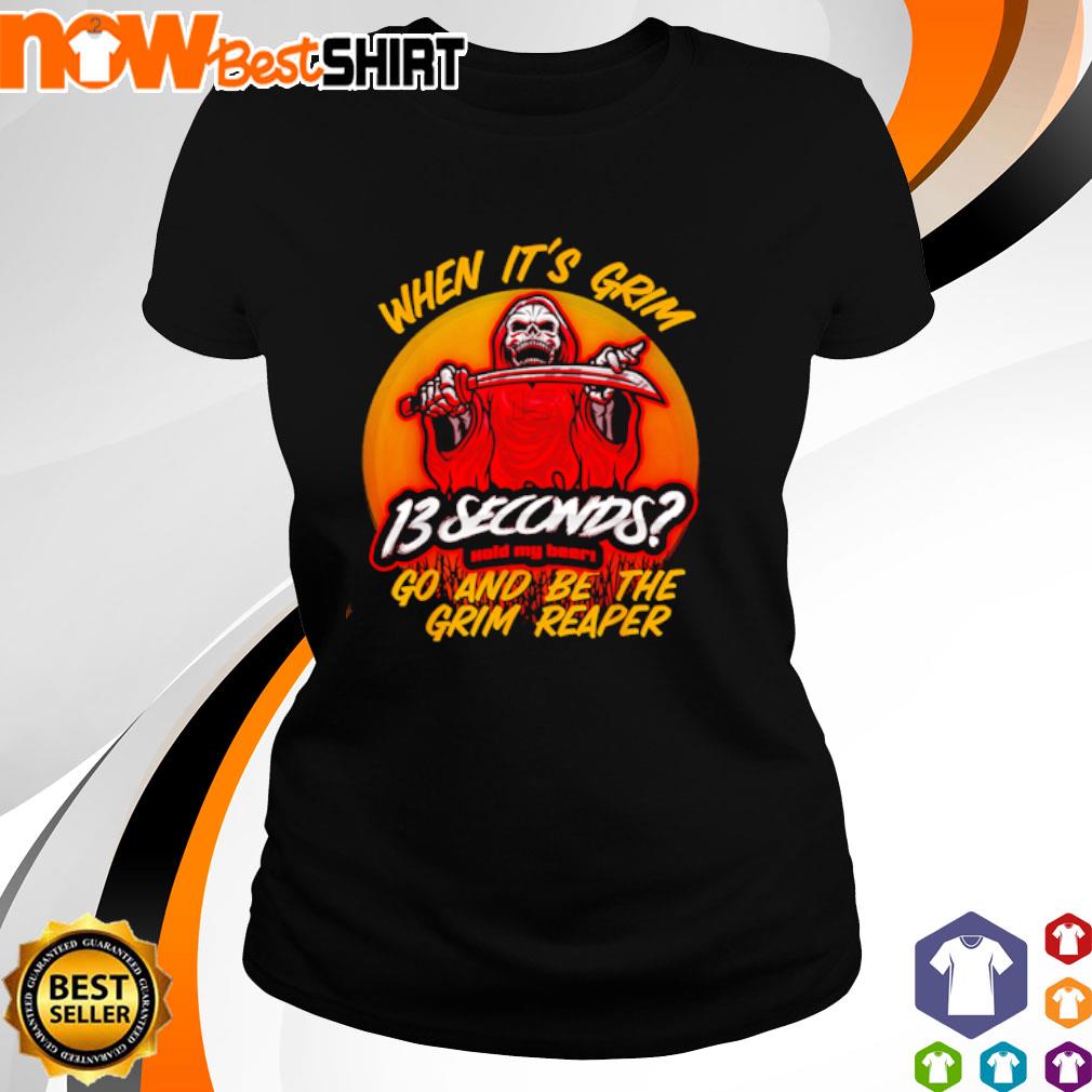 Chiefs 13 Seconds T-Shirt Be The Grim Reaper 13 Second