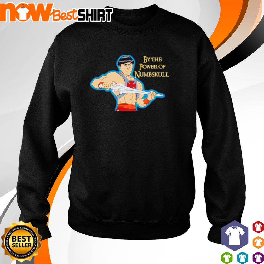 By the power of numbskull three stooges shirt, hoodie, sweatshirt and ...