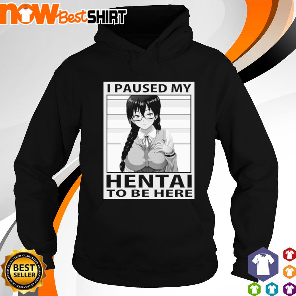 Kyouka Shiraishi Energy Kyouka I paused my hental to be here shirt, hoodie,  sweatshirt and tank top