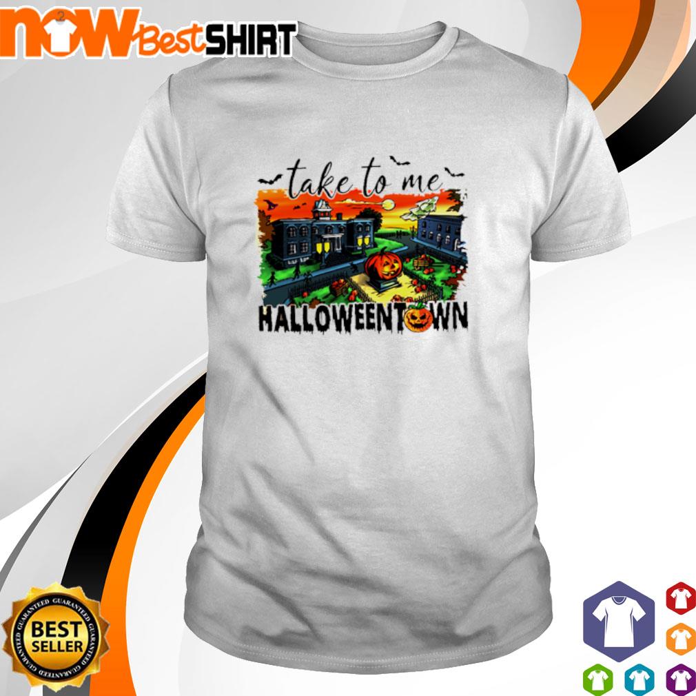Take to me Halloween town pumpkin shirt