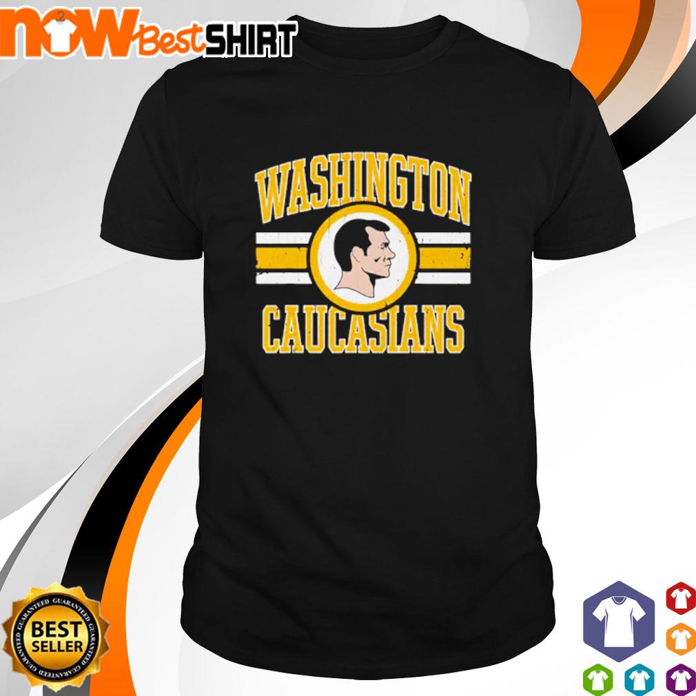 Caucasians Washington Redskins shirt, hoodie, sweater and v-neck t-shirt