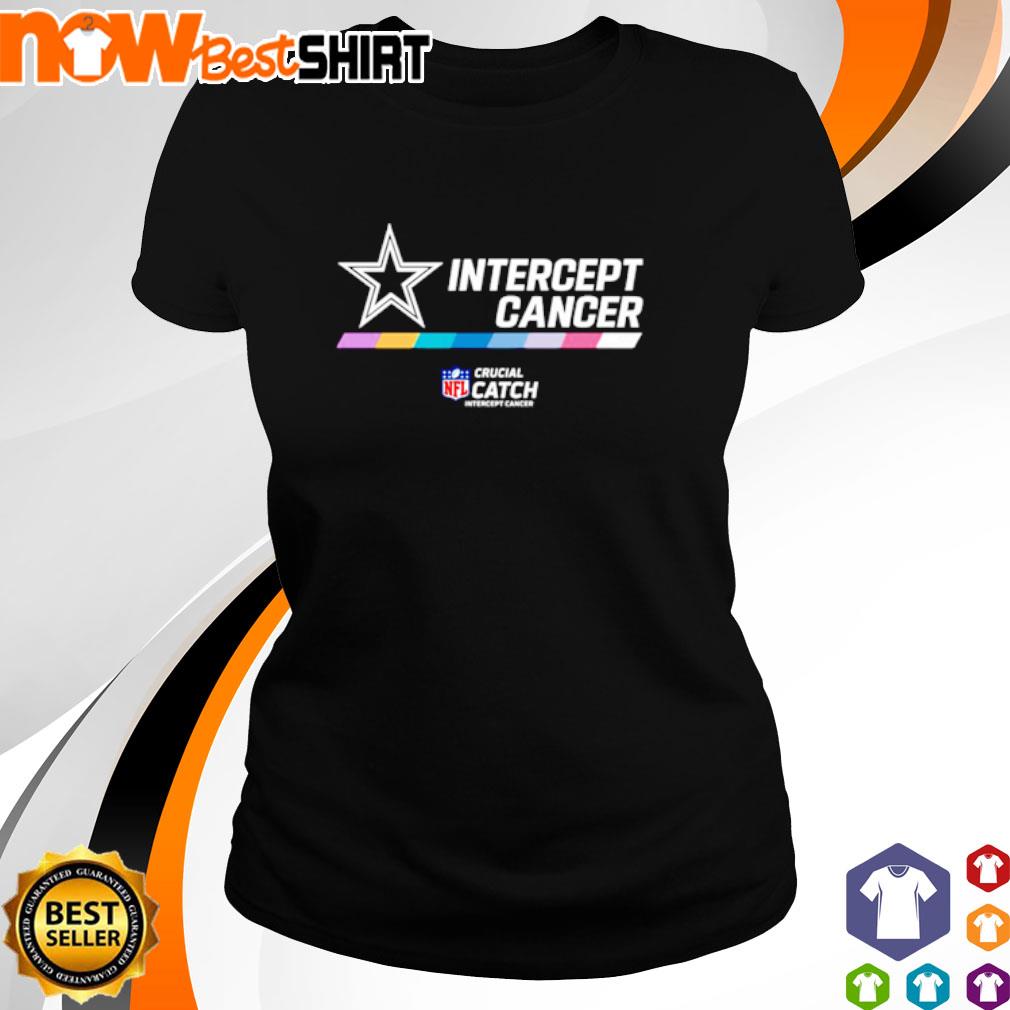 Dallas Cowboys Nfl Crucial Catch Intercept Cancer 2022 Shirt, hoodie,  sweater, long sleeve and tank top