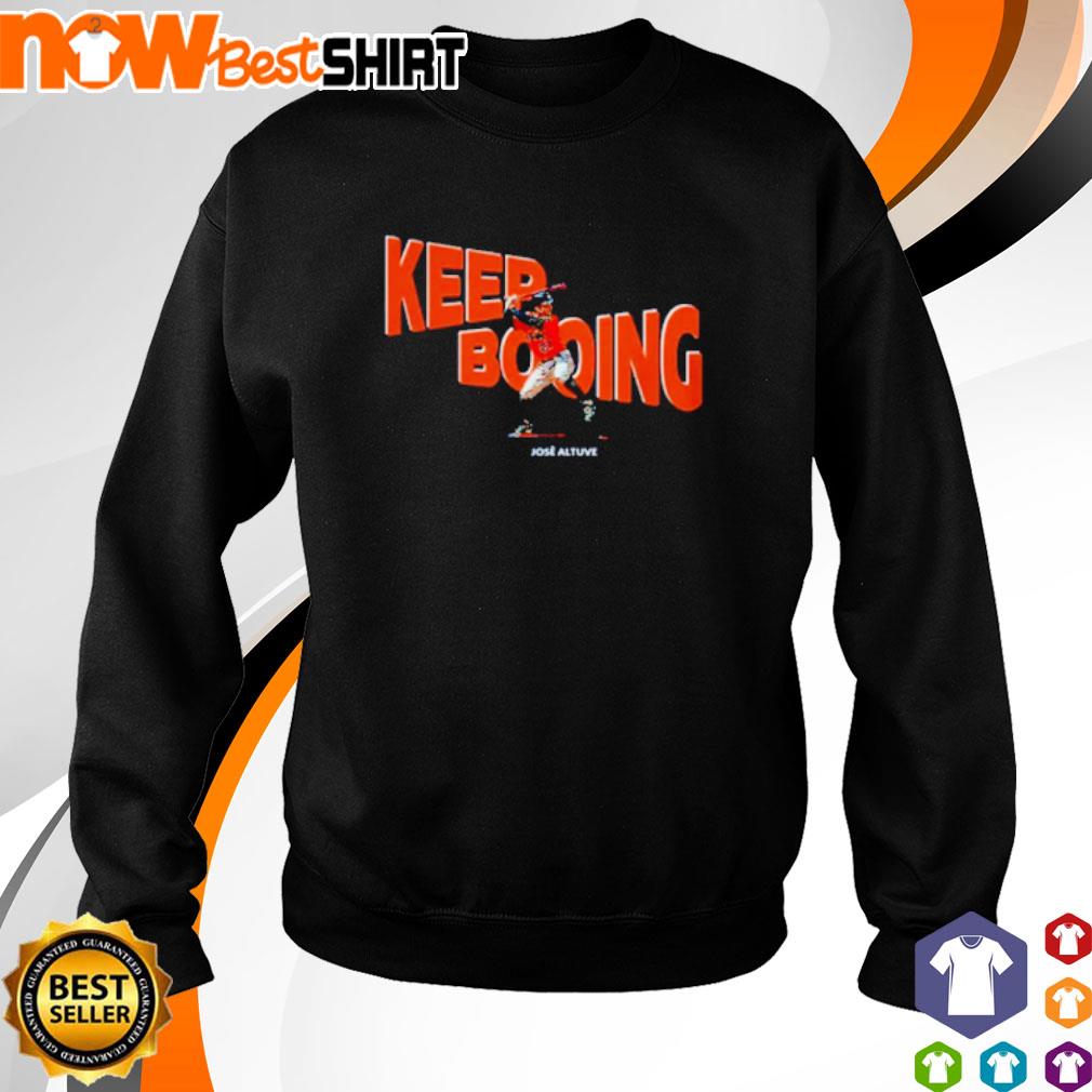 Jose Altuve: Keep Booing, Hoodie / Small - MLB - Sports Fan Gear | breakingt