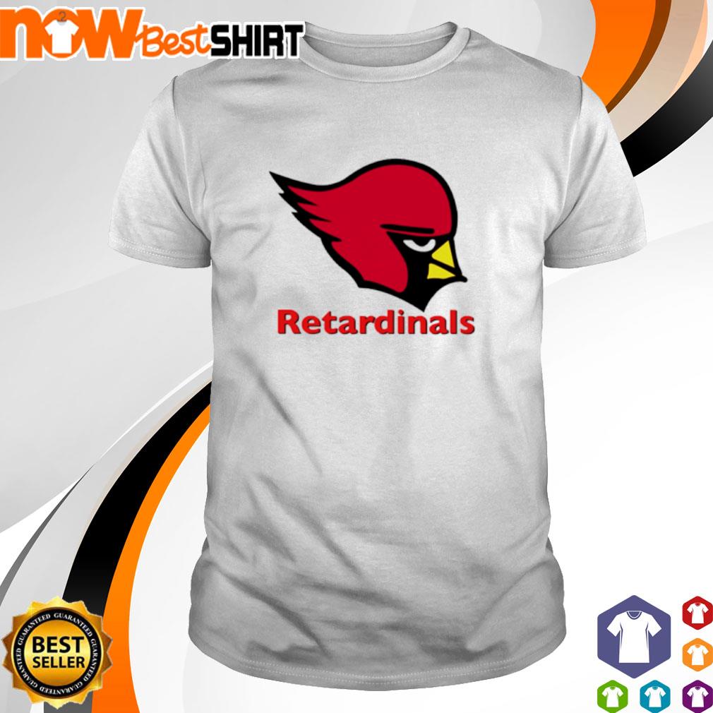 Cardinals Retardinals T-Shirt - Trending Tee Daily in 2023