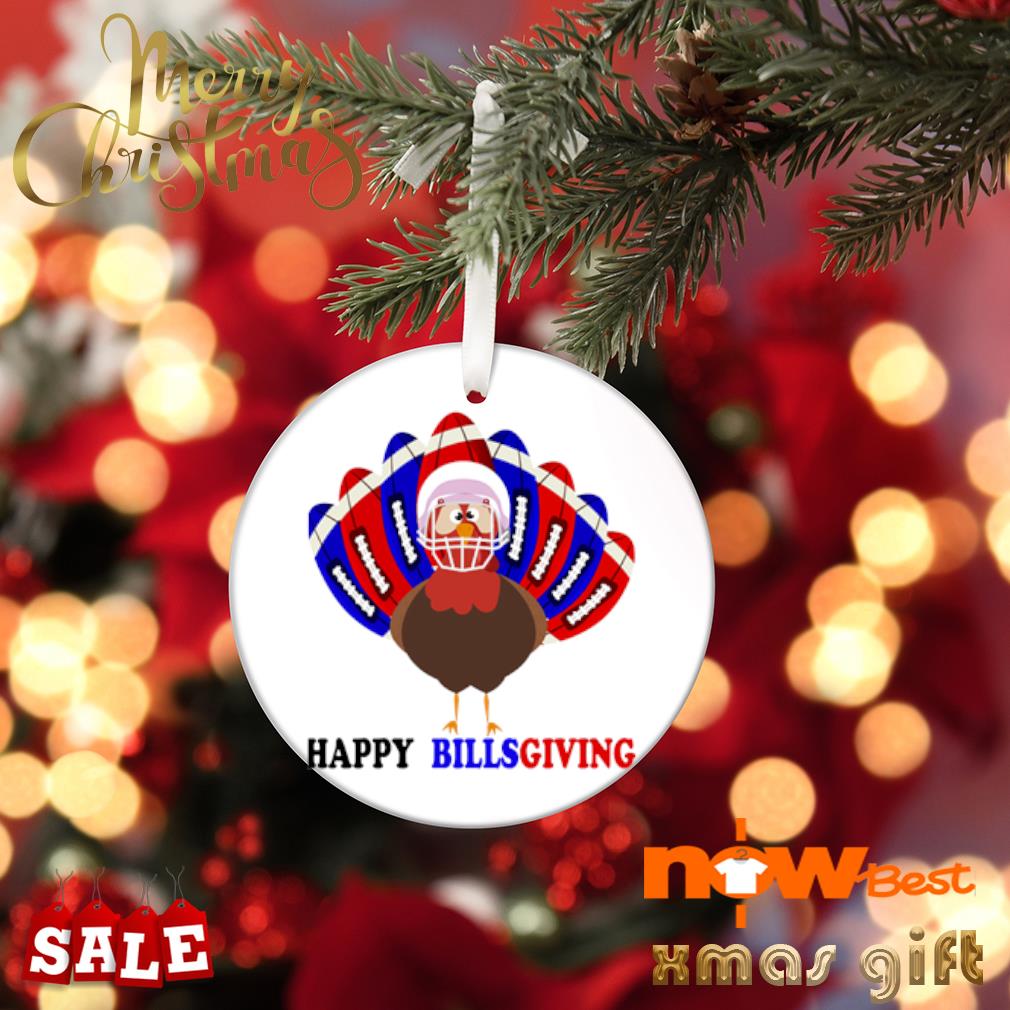 Buffalo Bills happy Billsgiving Chicken Thanksgiving ornament, hoodie,  sweatshirt and tank top