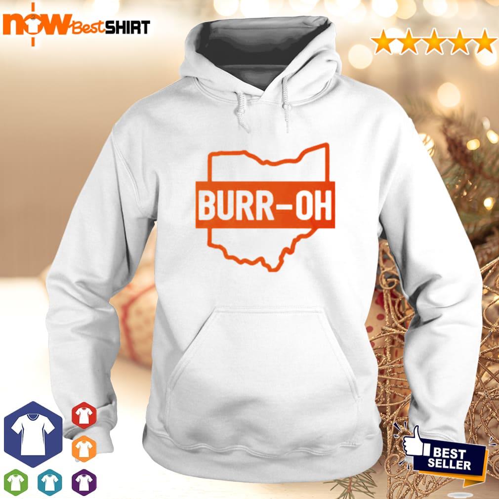 Burr Oh Cincinnati Bengals Hoodie Shirt