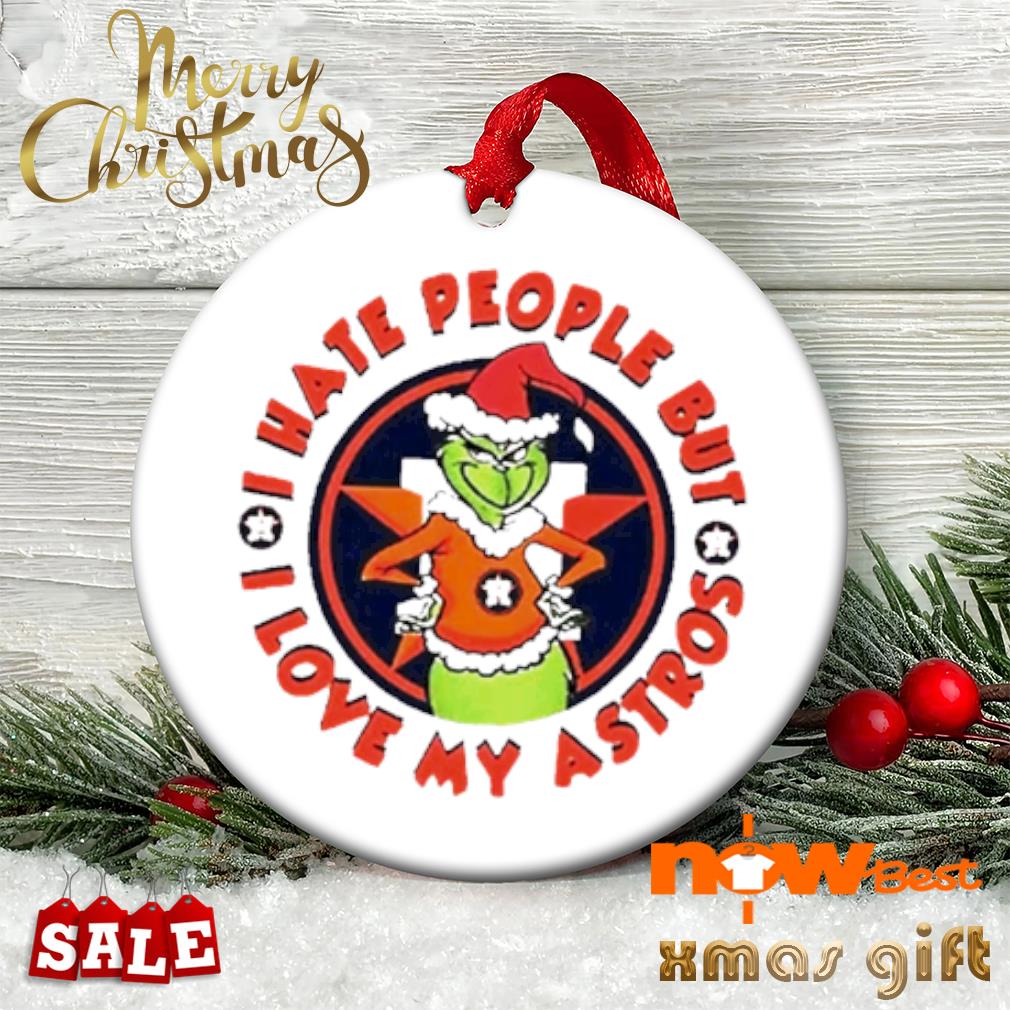 Grinch Christmas I Hate People But I Love My Houston Astros 2022