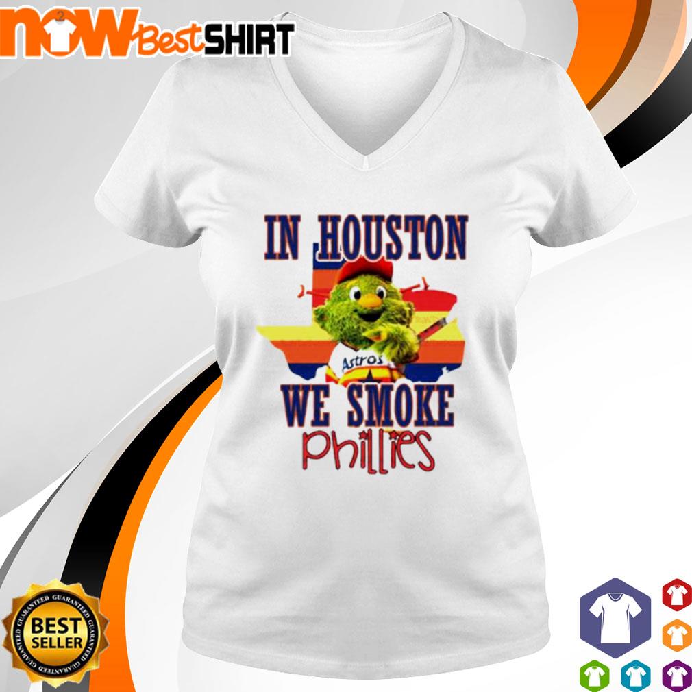 Houston Astros Orbit Mascot In Houston We Smoke Phillies Shirt - teejeep