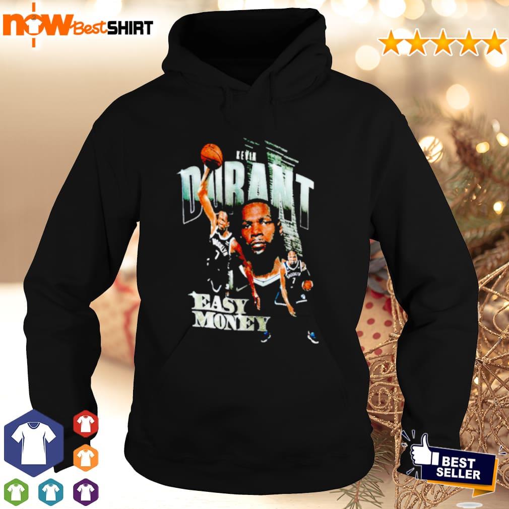 Kevin Durant easy money shirt hoodie sweatshirt and tank top