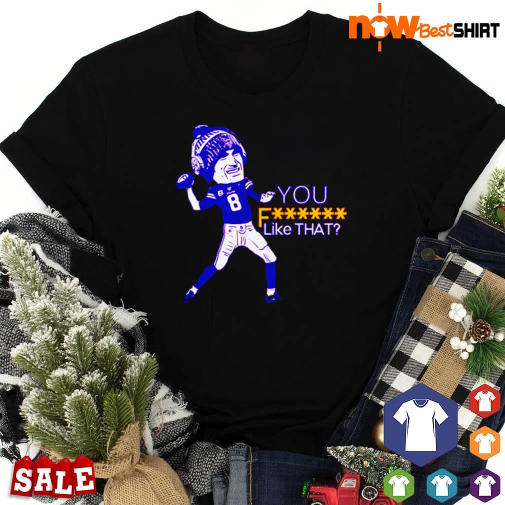 Minnesota Vikings Kirk Cousins You F Like That Shirt, hoodie