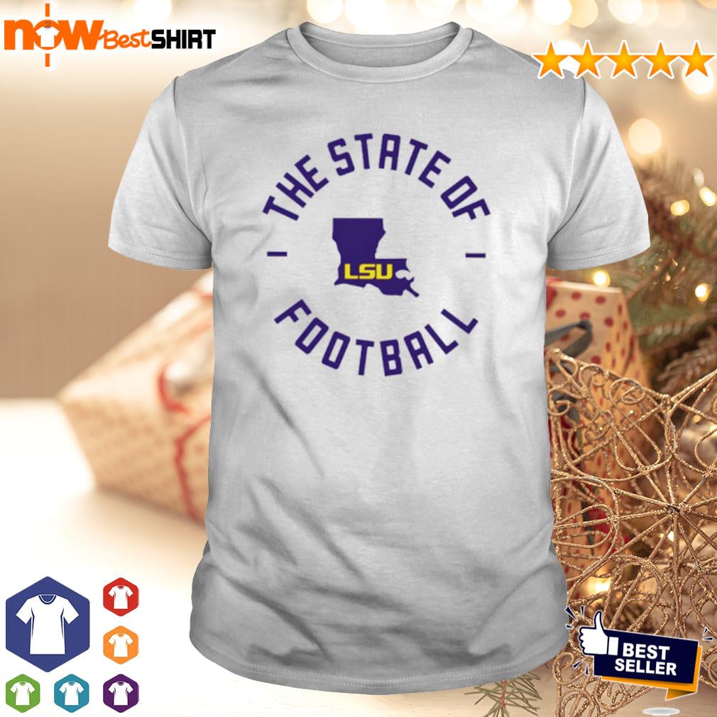 the state of football lsu shirt