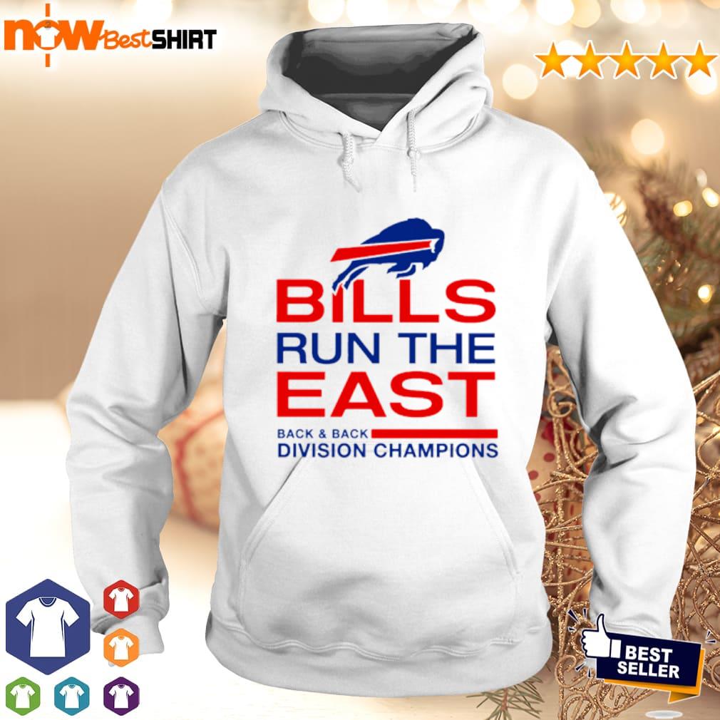 Bills run the east back and back division champions shirt, hoodie,  sweatshirt and tank top