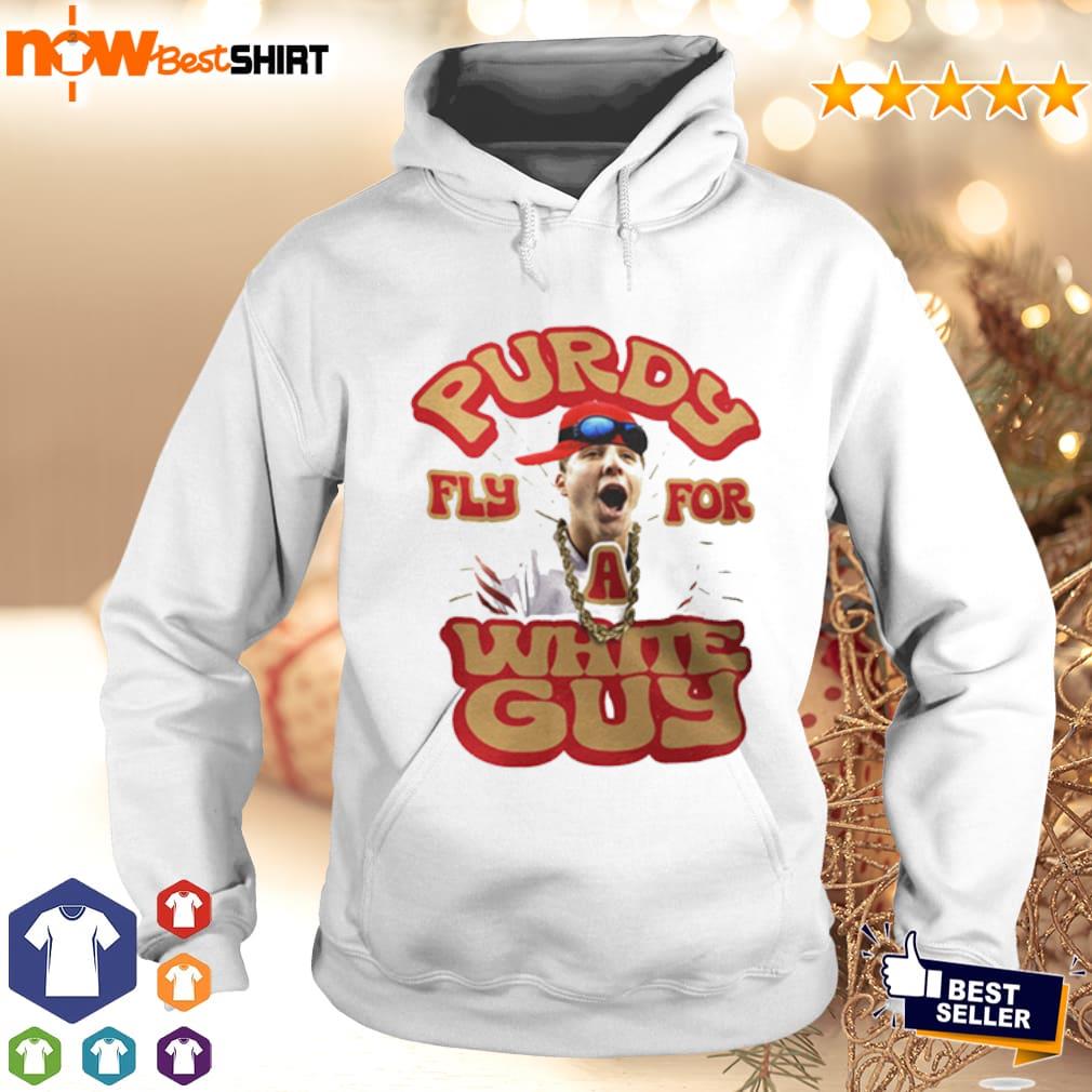 Brock Purdy Shirt Funny Purdy Fly for a White Guy Niners Unisex T