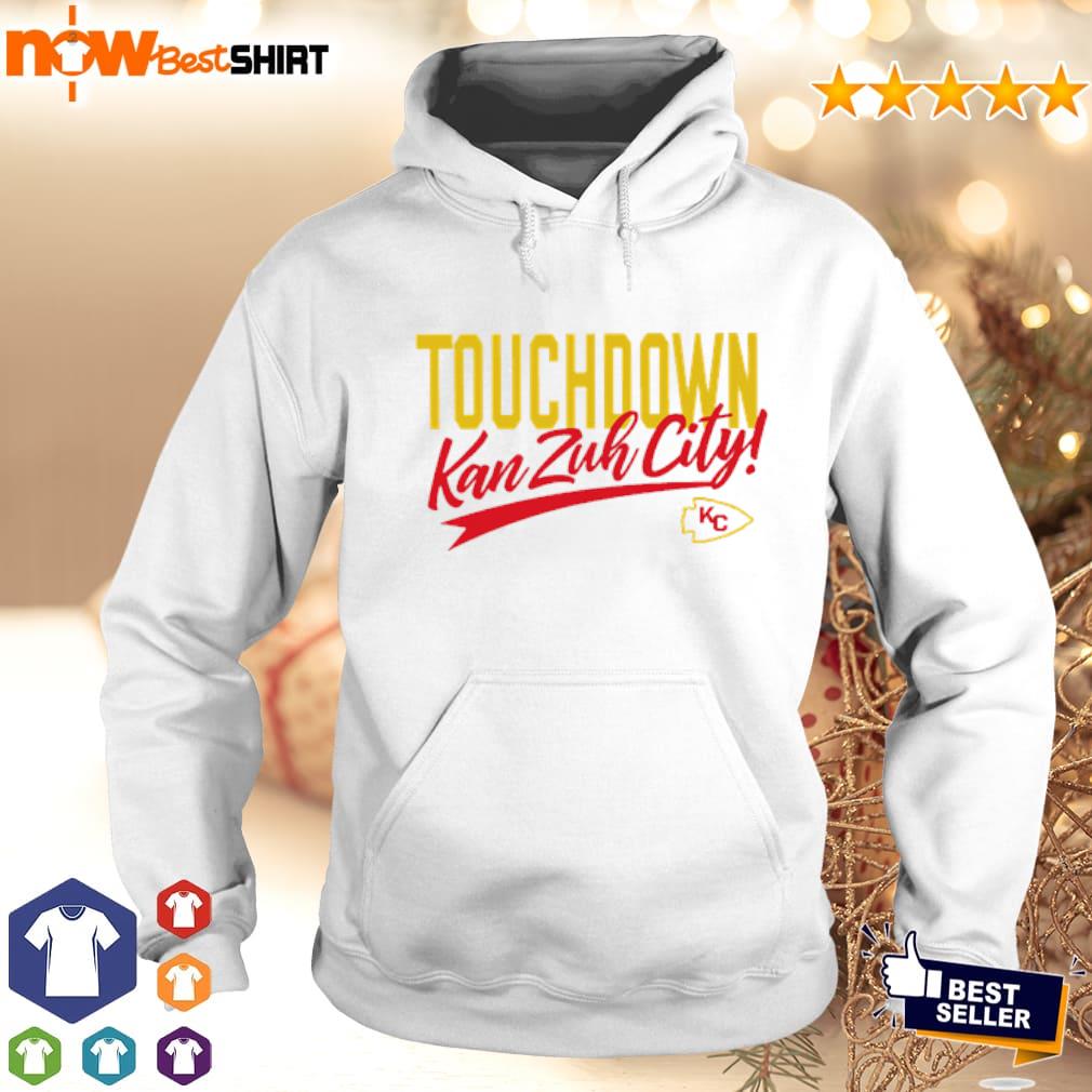 Touchdown Kan Zuh City Funny Saying Kansas City Chiefs T-Shirt