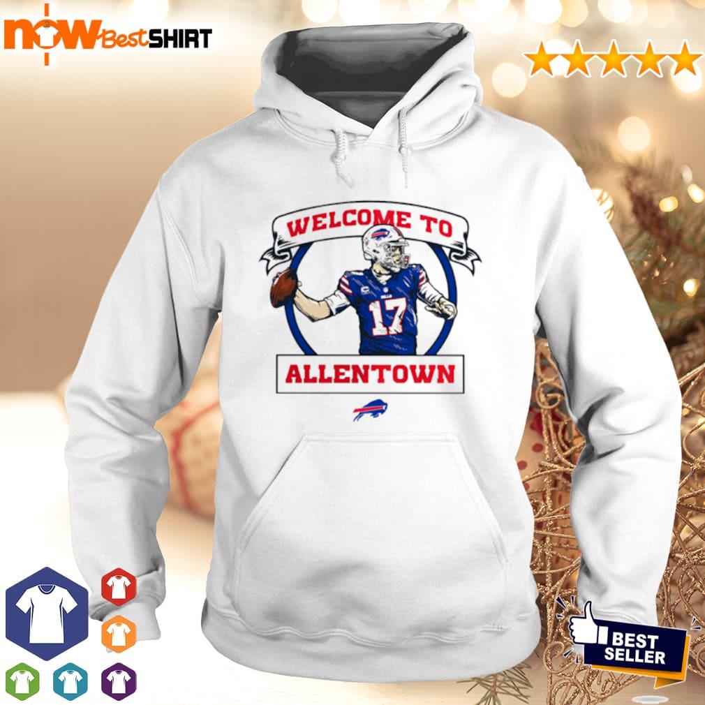 Josh Allen Buffalo Bills football no 17 welcome to Allentown logo shirt,  hoodie, sweater and v-neck t-shirt