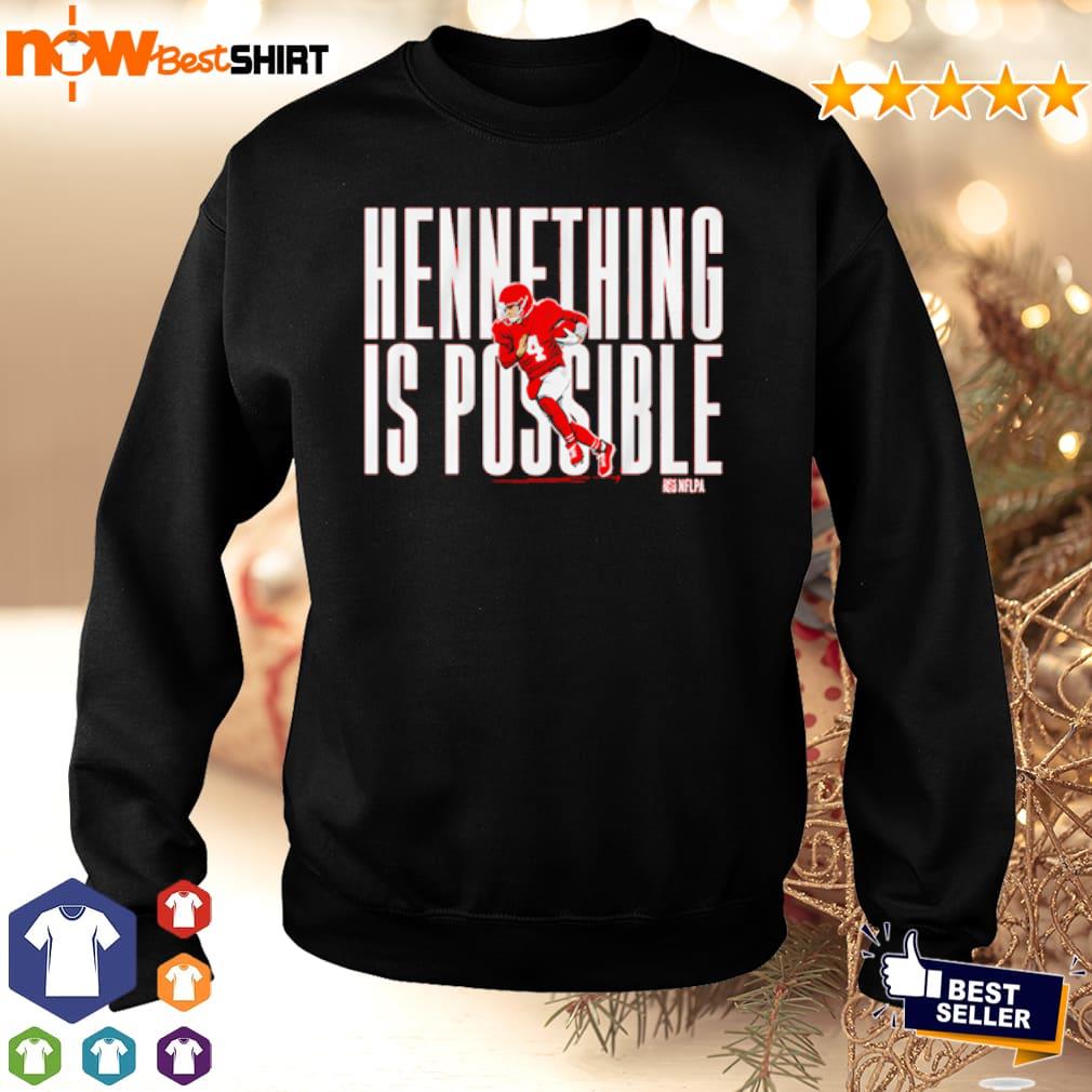 Chad henne hennything is possible T-shirts, hoodie, sweater, long sleeve  and tank top