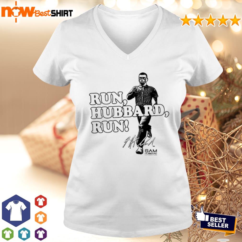 Sam Hubbard Run, Hubbard, Run Signature Shirt, hoodie, sweater