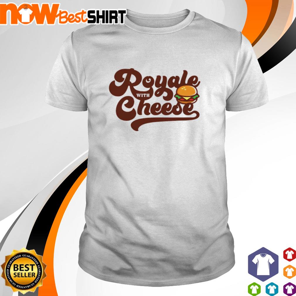 Royale with cheese shirt