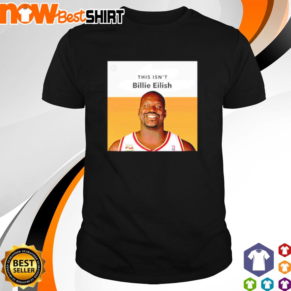 This isn't Billie Eilish shirt, hoodie, sweatshirt & apparel