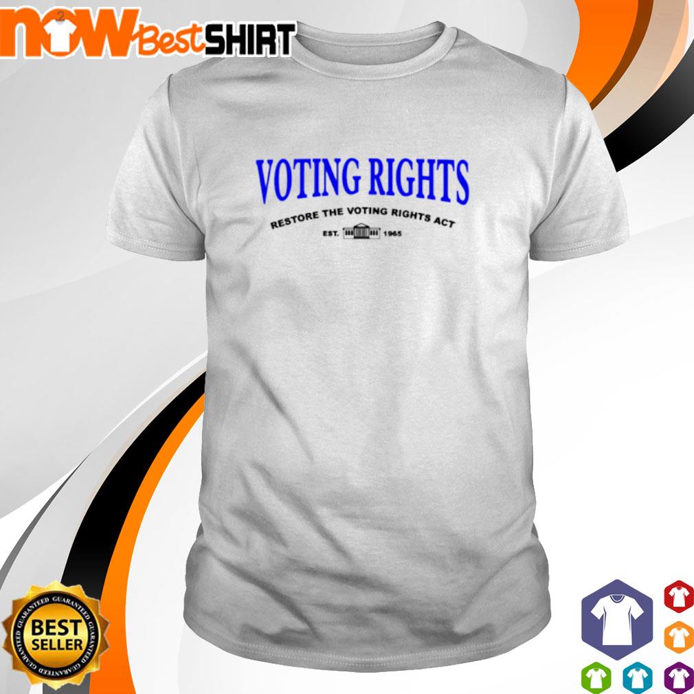 Voting rights restore the voting rights act shirt