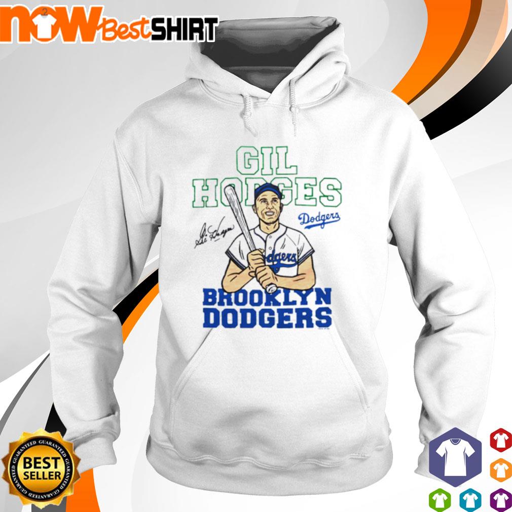 Gil hodges brooklyn Dodgers T-shirt, hoodie, sweater, long sleeve and tank  top