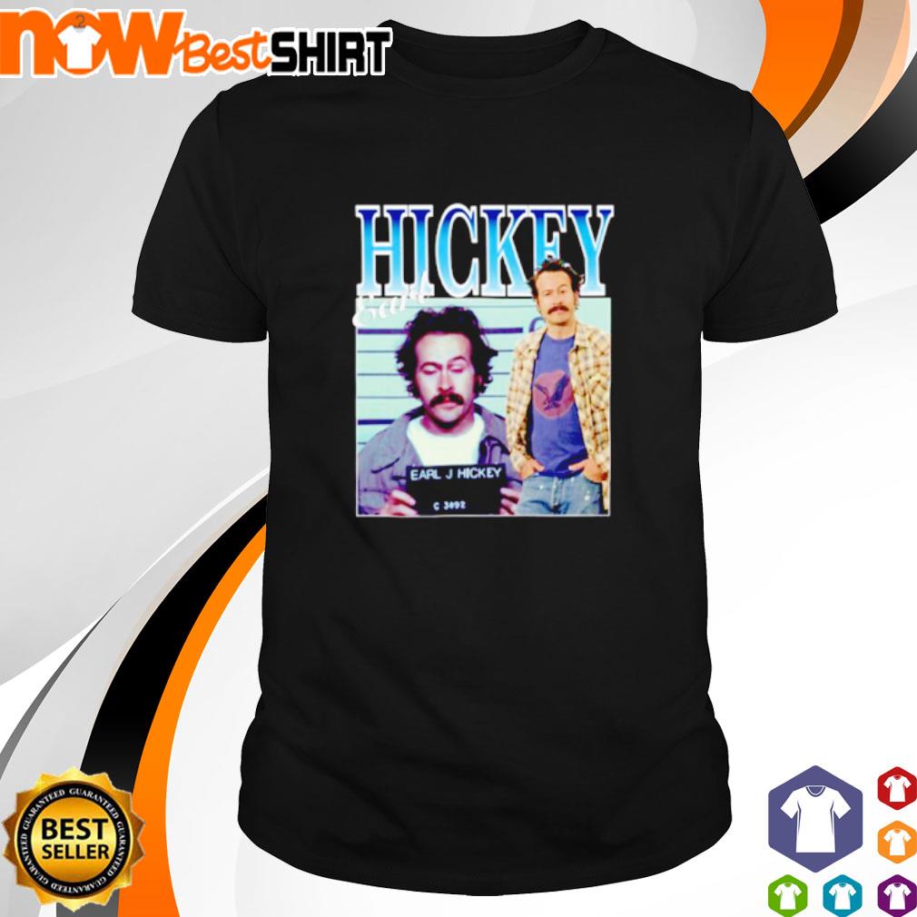 Good Karma Hicky Earl J Hickey shirt