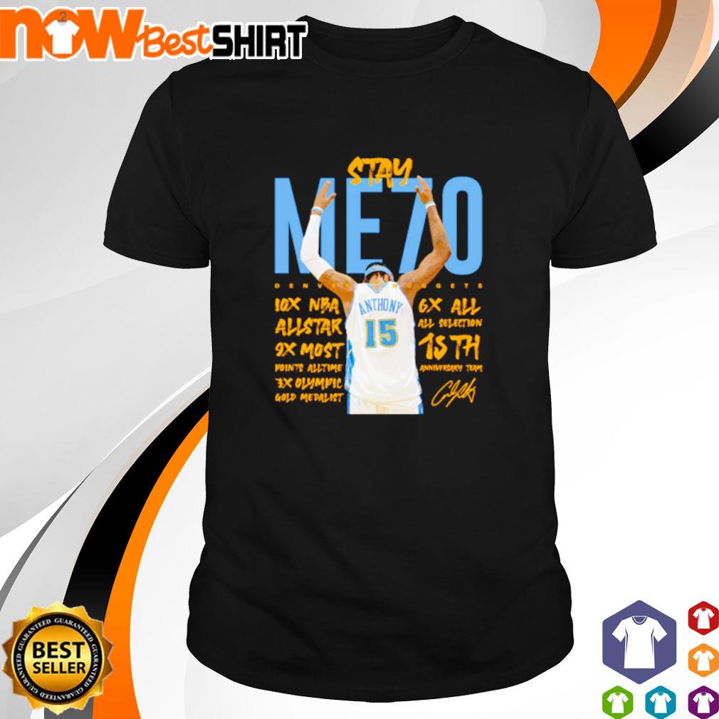 Stay Me70 Denver Nuggets Carmelo Anthony shirt