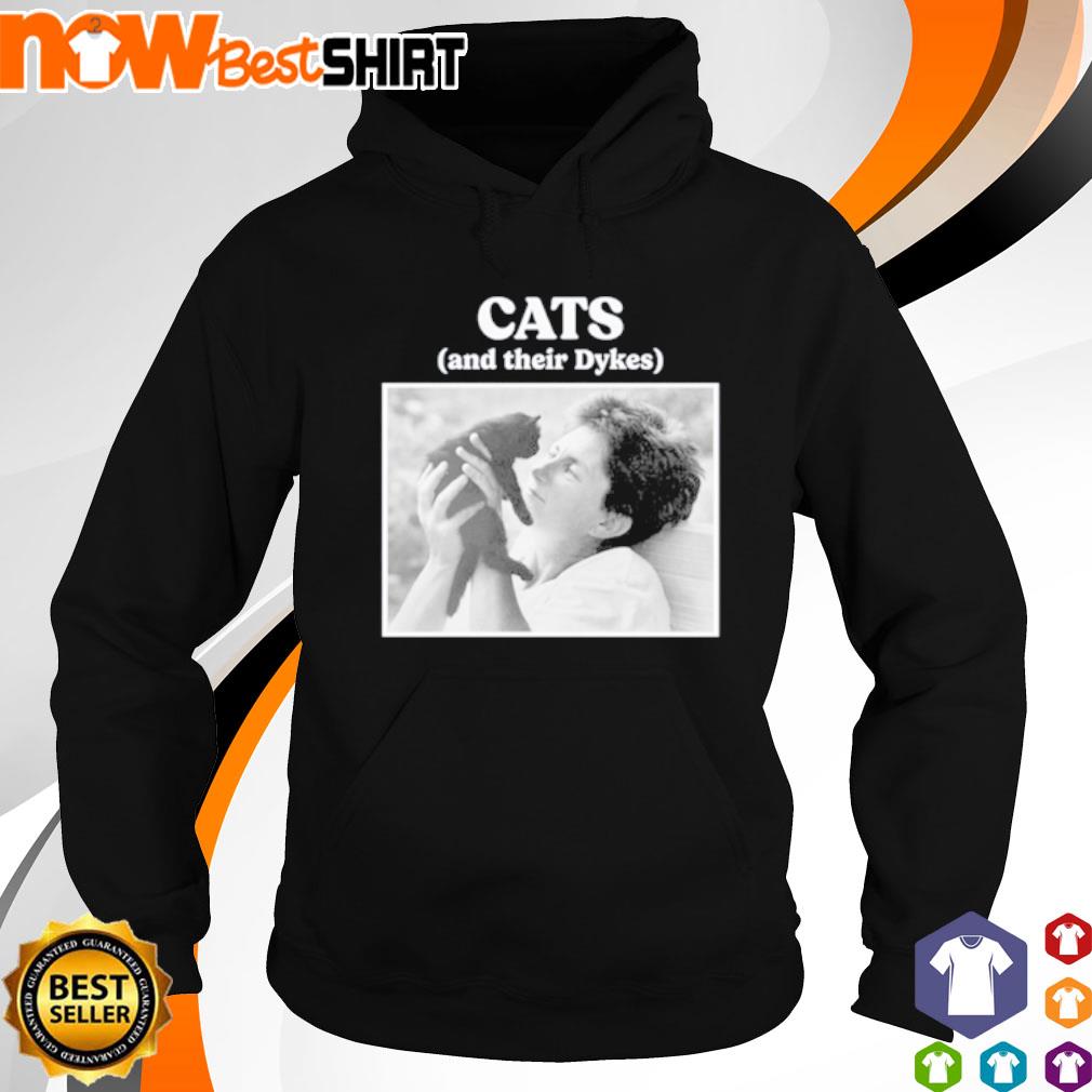 Cats and Their Dykes vintage s hoodie