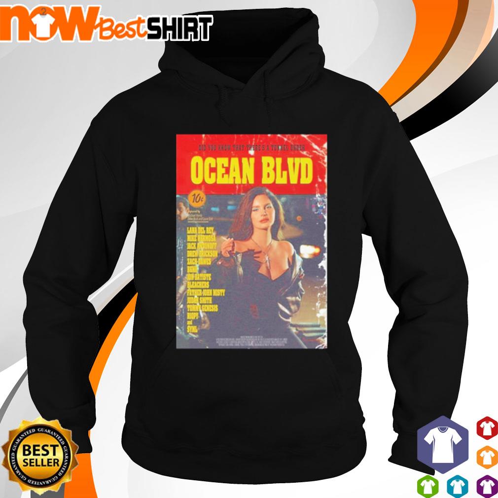 Lana Del Rey did you know that there's a tunnel under ocean blvd s hoodie