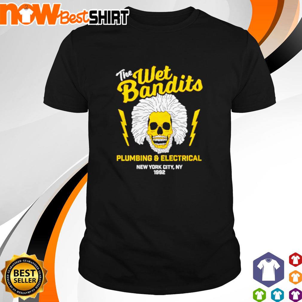 The wet bandits plumbing and electrical skull shirt