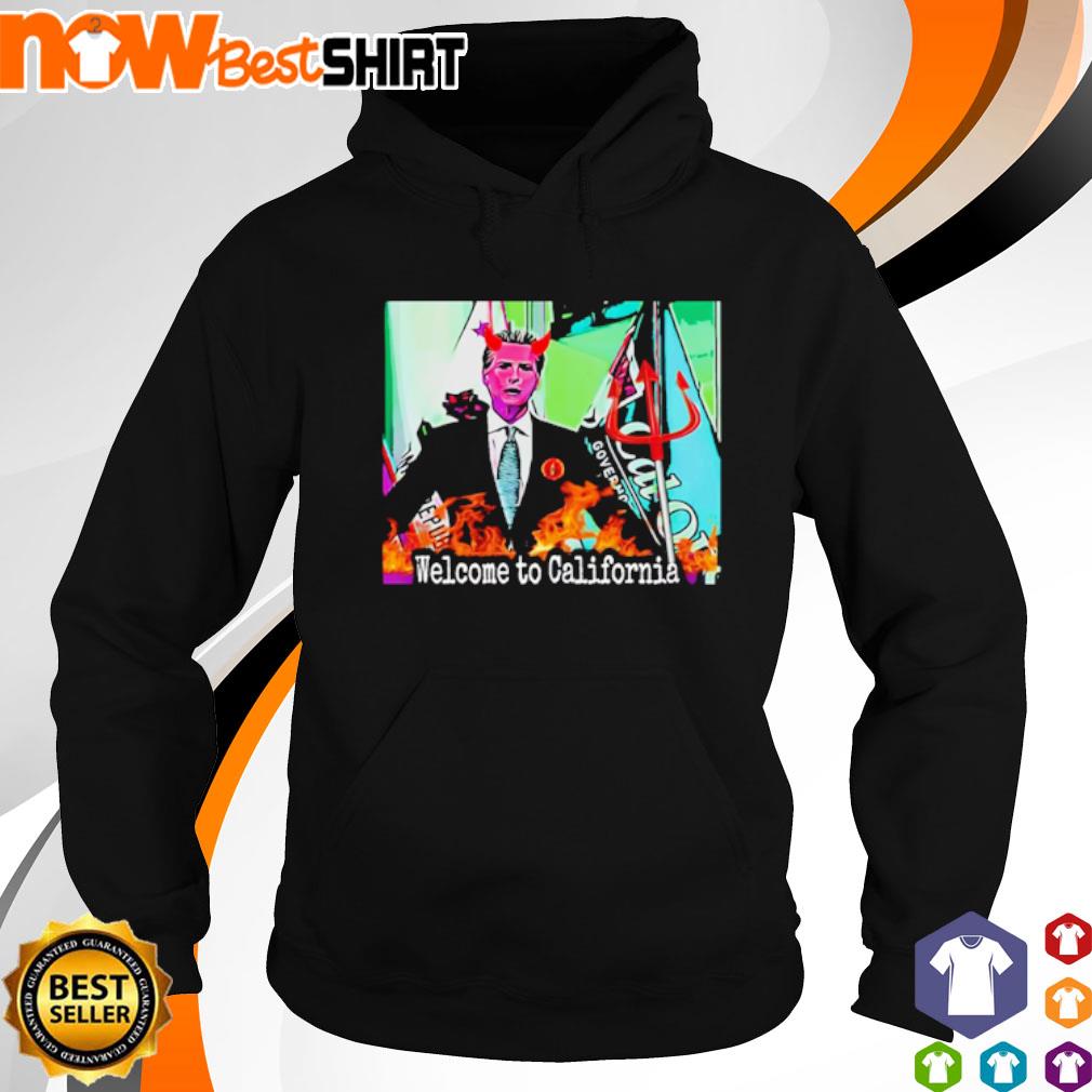 Welcome to California exclusive artwork Newsom is Devil Gov. Newsom Sucks s hoodie