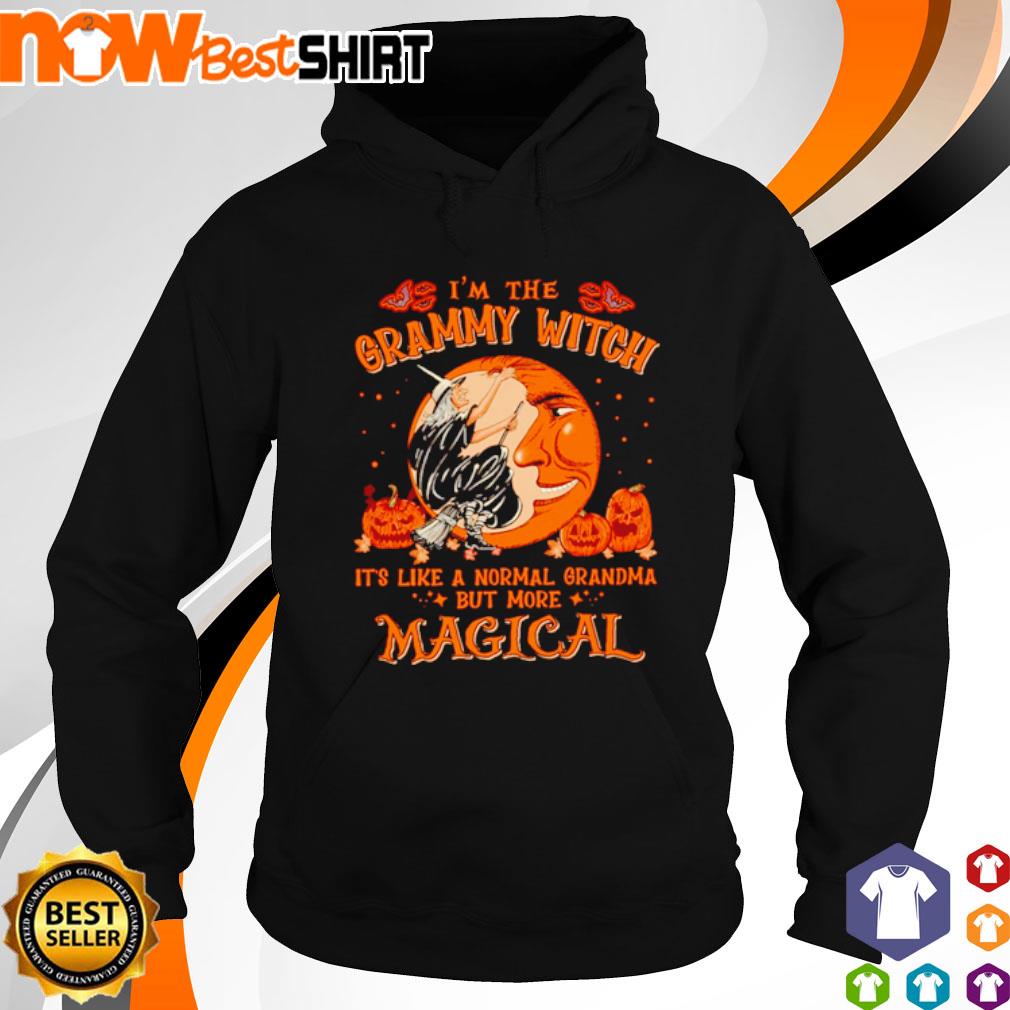 I'm the grammy witch It's like a normal grandma s hoodie