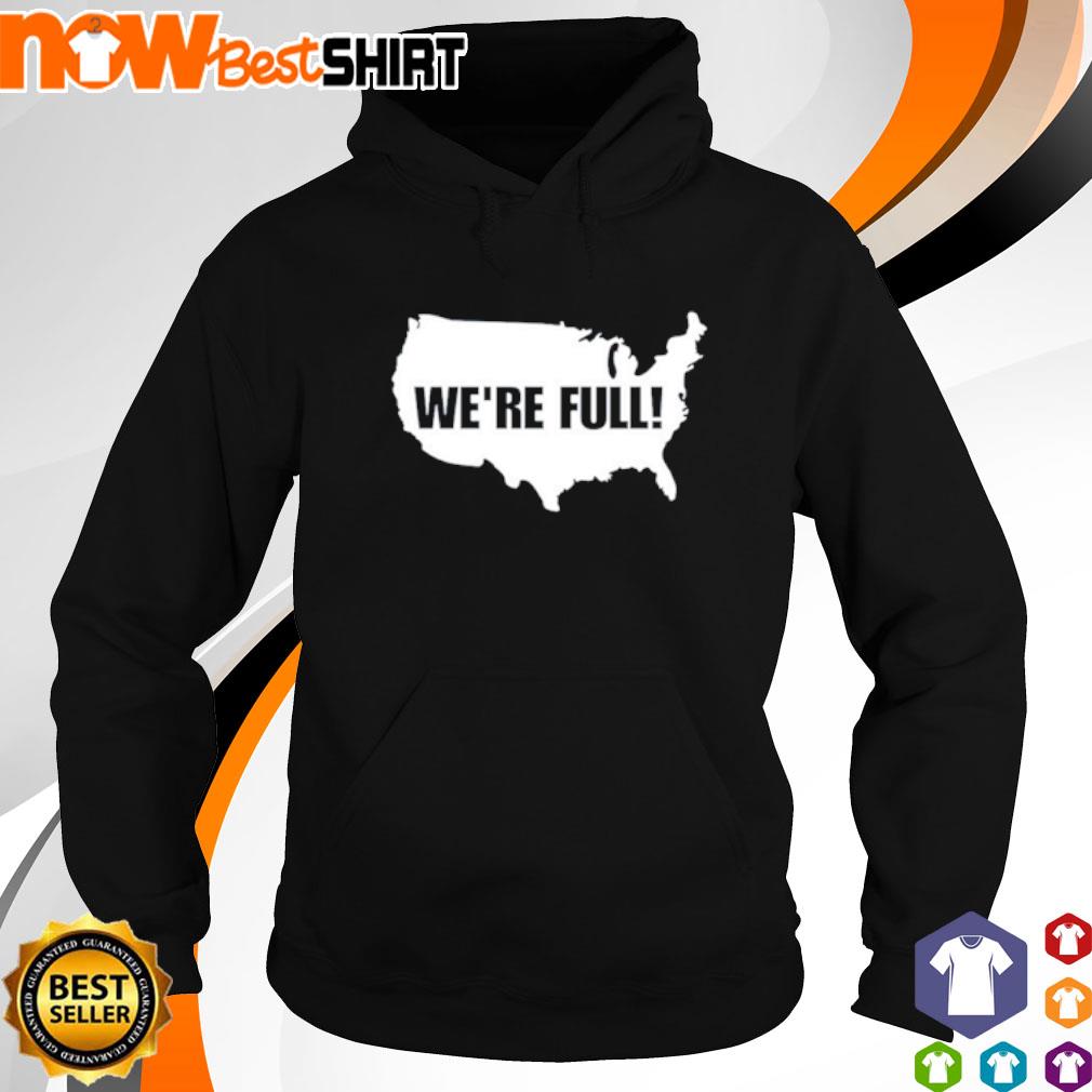 Usa Map we're full s hoodie