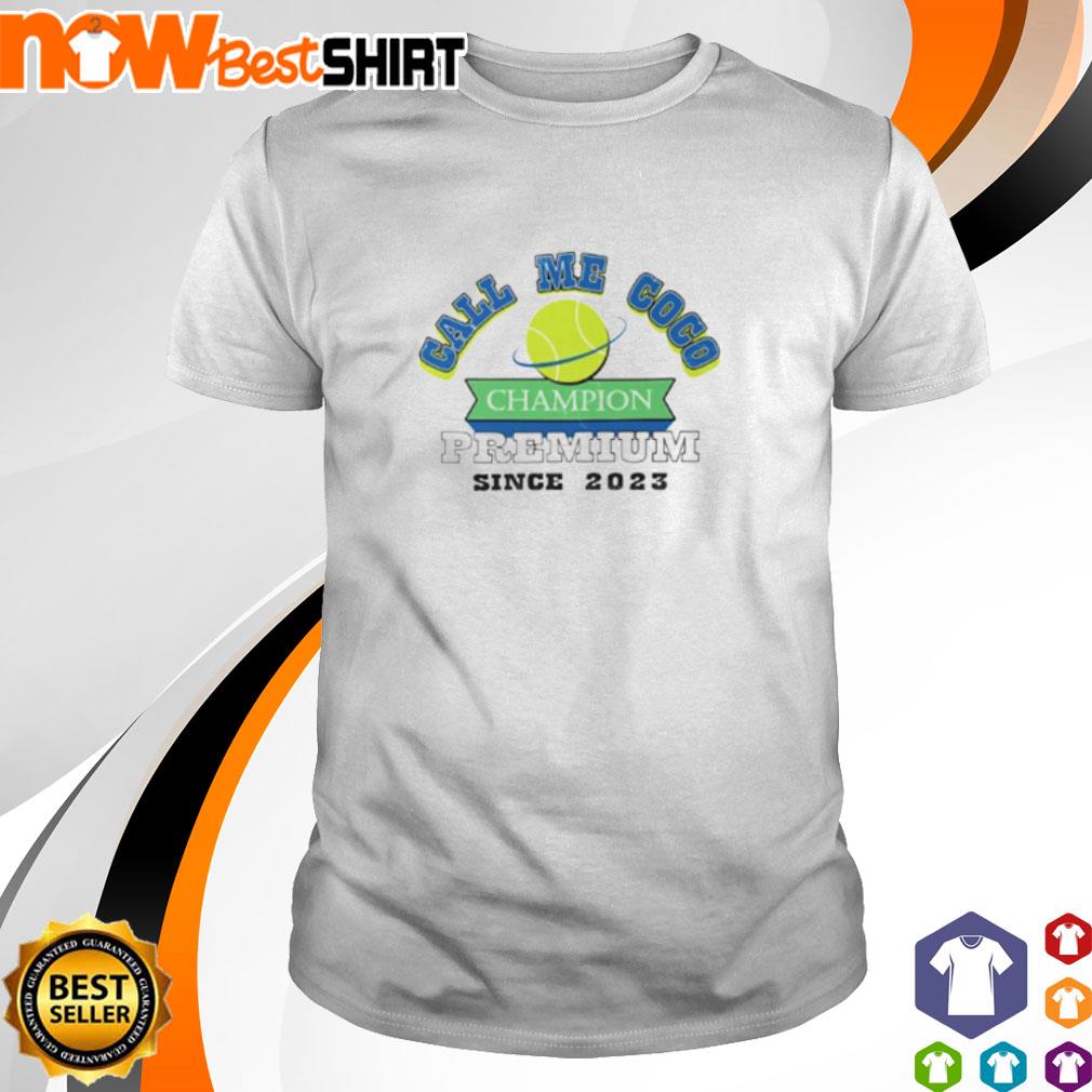 Call me coco champion premium since 2023 shirt