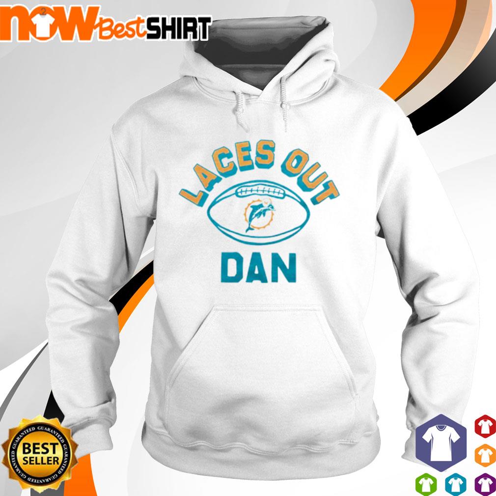 Miami Dolphins Laces out dan s hoodie