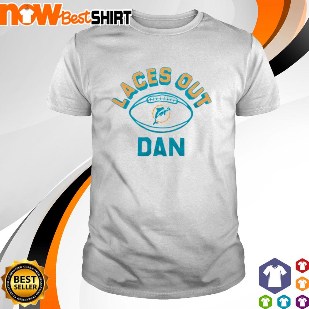 Miami Dolphins Laces Out Dan Shirt - Shibtee Clothing