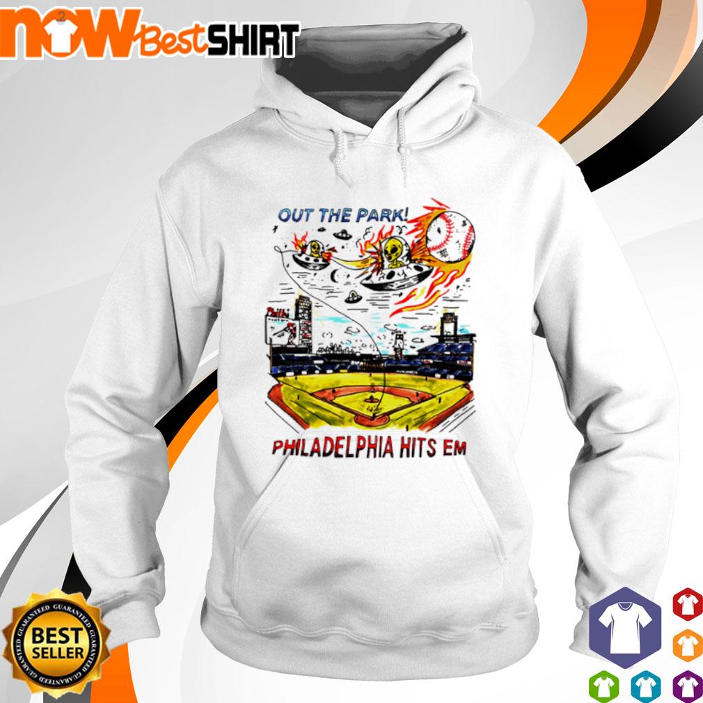 Out the park Philadelphia hits em s hoodie