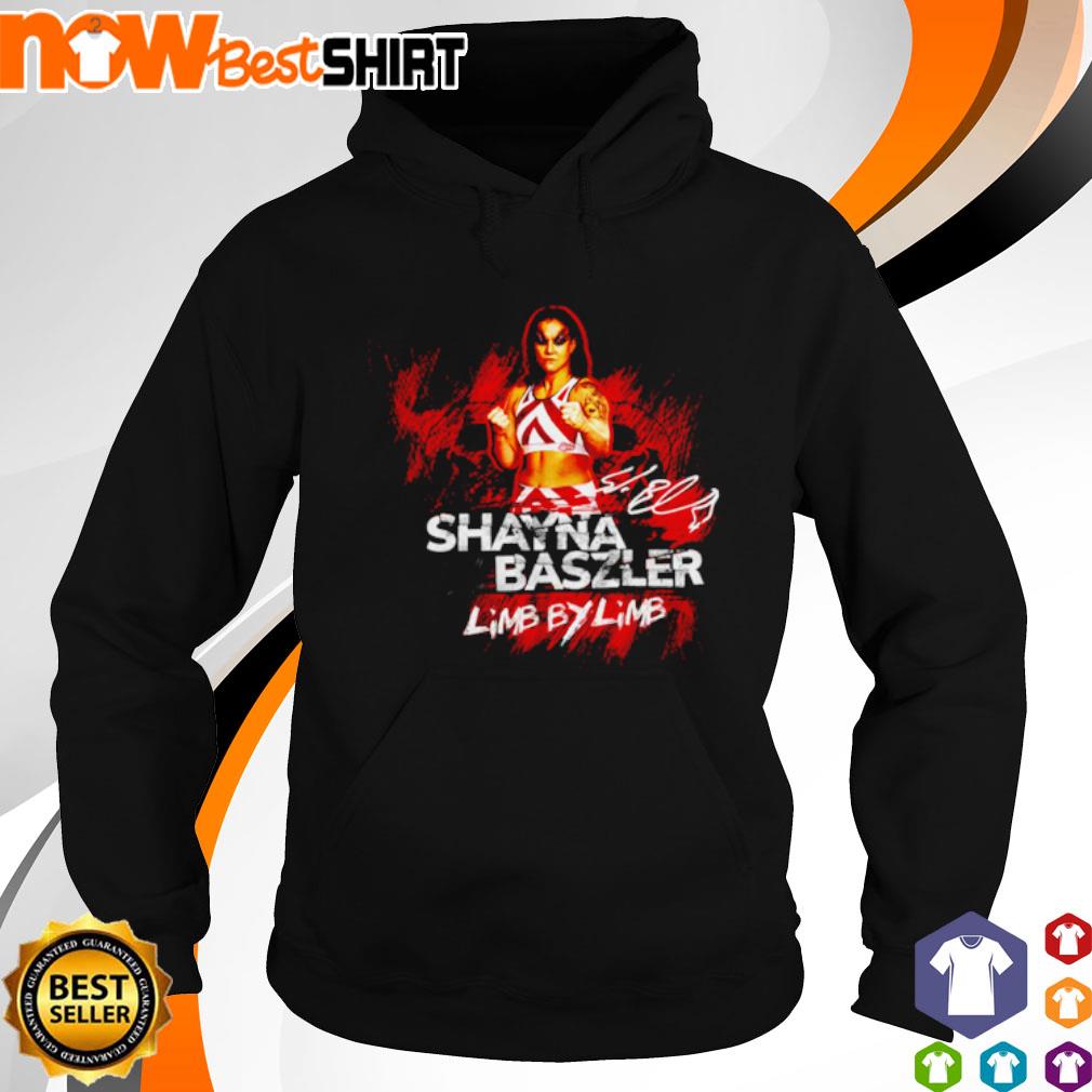 Shayna Baszler Limb by Limb signature s hoodie