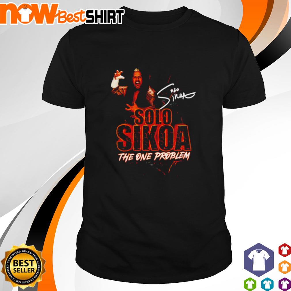 Solo Sikoa the one problem signature shirt